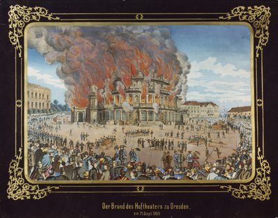 Brand in het Koninklijk Theater in Dresden op 21 september 1869 door German School